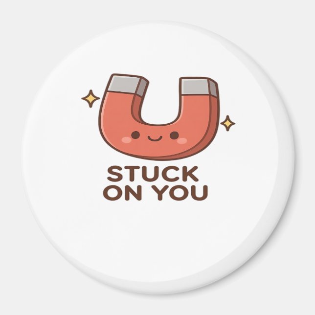 Imã Kawaii Magnet Stuck On You Cute Playful Style  (Frente)