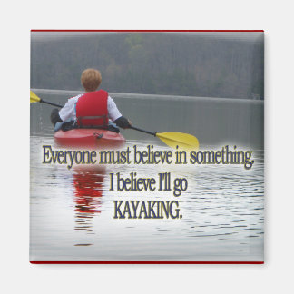 IMÃ KAYAKING MOTTO / CITAÇÃO