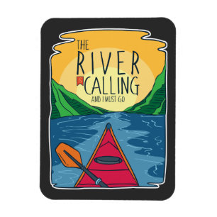 Ímã Kayaking - O Rio Está Ligando E Eu Tenho Que Ir