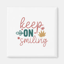 Imã Keep on Smiling
