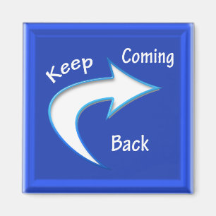 Imã KeepComingBack
