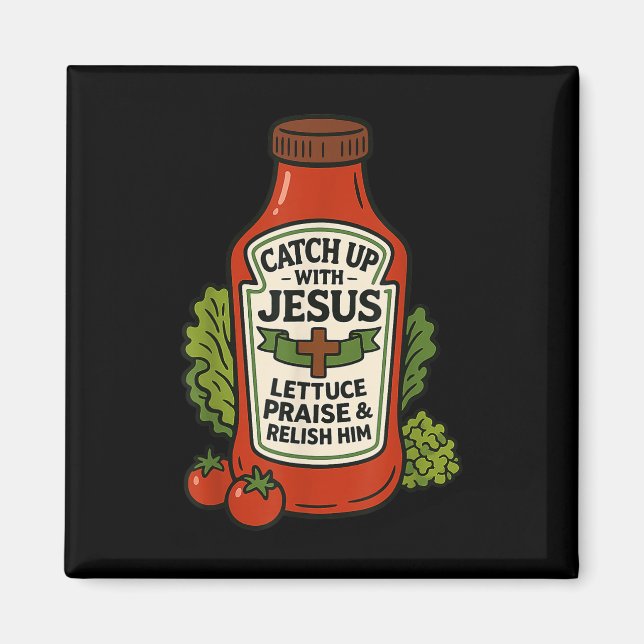 Imã Ketchup de Fé Cristã Divertido Trocadilho Acompanh (Frente)