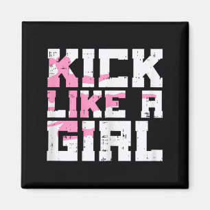 Imã Kick Like Girl Karate Taekwondo Kung Fu Artes Marc