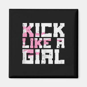 Imã Kick Like Girl Karate Taekwondo Kung Fu Martial Ar