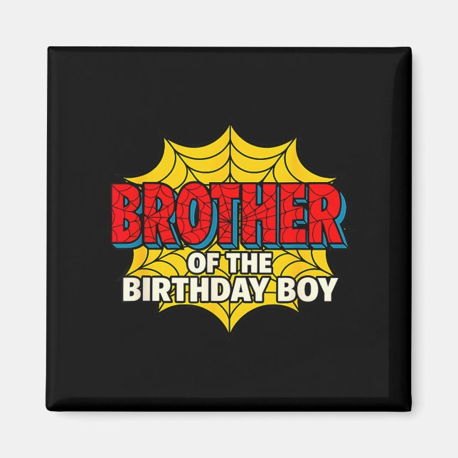 Imã Kids Brother Of The Birthday Boy Sder Theme Party  (Frente)