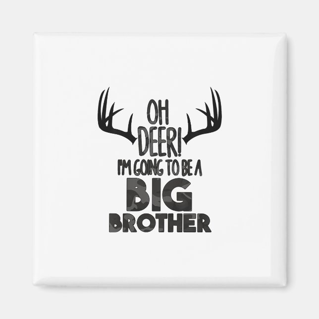 Imã Kids Oh Deer Big Brother Hunting Pregnancy Announc (Frente)