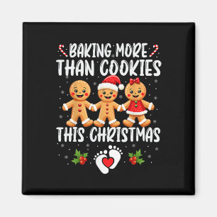 Imã King More than Cookies This Natal Pregnant Wom