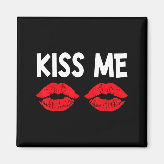 Imã Kiss Me Funny Couples Tee Valentine's Day Couple M (Frente)