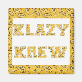 Imã KLAZY KREW Magnet