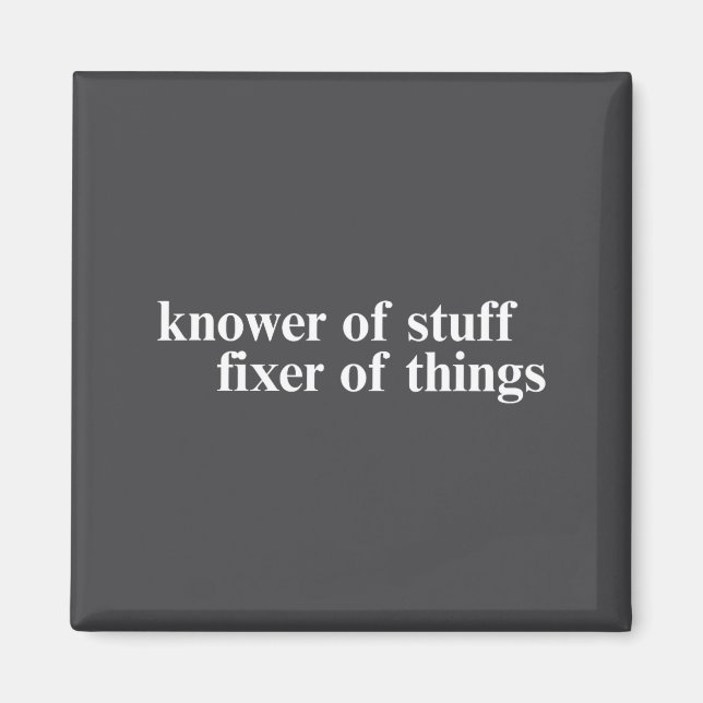 Imã Knower Of Stuff Fixer Of Things Funny Handyman Dad (Frente)