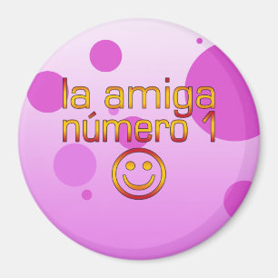 Imã La Amiga Número 1 em cores espanholas da bandeira