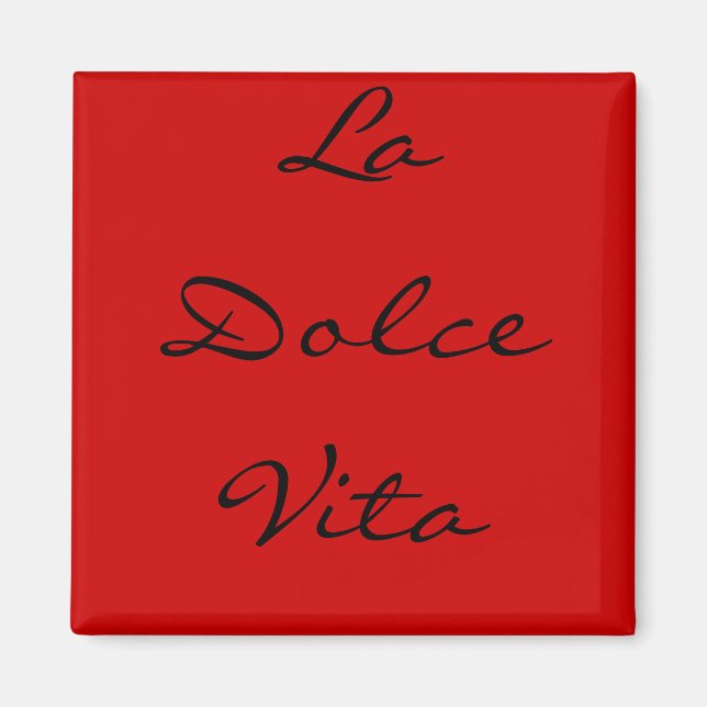 Imã La Dolce Vita (Frente)