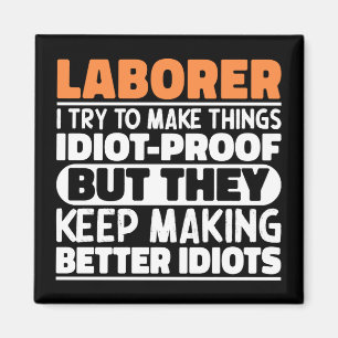 Imã Laborer, Tento Fazer As Coisas Engraçadas Laborer