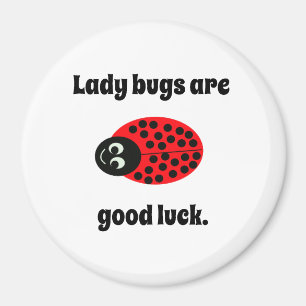 Imã Ladybug, boa sorte