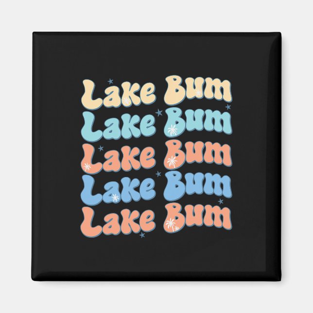 Imã Lago Bum Retro Groovy Vida no Lago Vibrações de Ve (Frente)