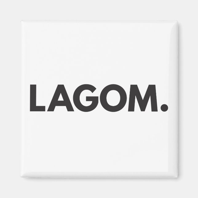 Imã LAGOM. Íman (Frente)