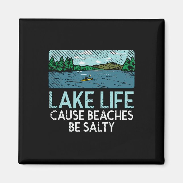 Imã Lake Life Salty Beaches (Frente)