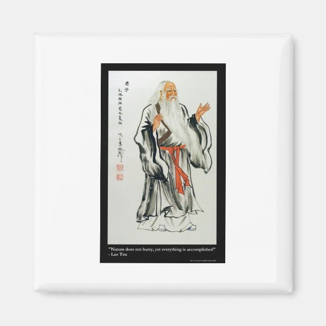 Imã Lao Tzu Nature Nunca Apressa Dicas E Camisetas (Frente)