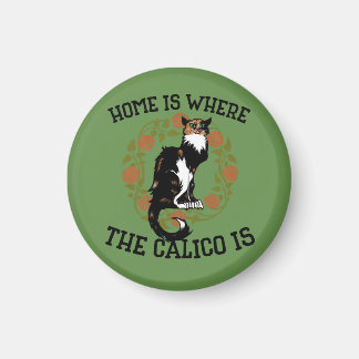 Imã Lar é onde está o Calico é humor "Gato Calico"