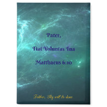 Latino Fiat Voluntas Tua Matthew 6:10