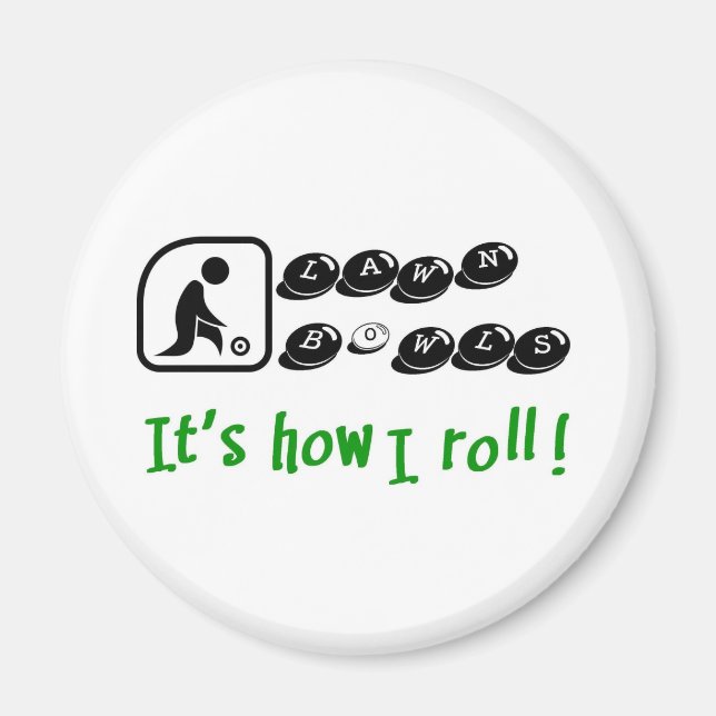 Imã Lawn Bowls - É como eu faço (Frente)