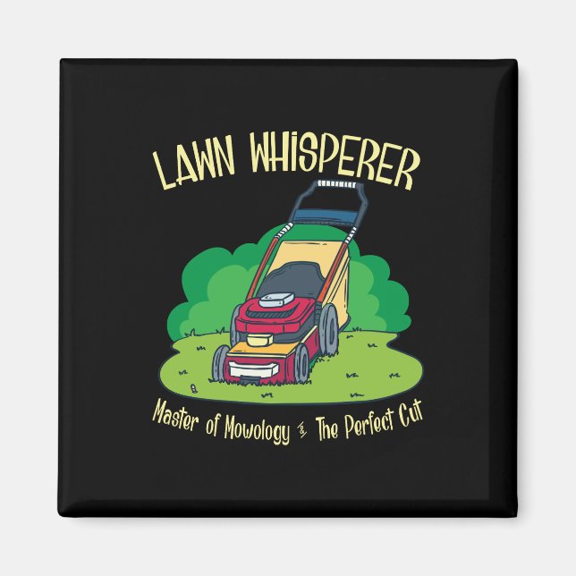 Imã Lawn Mower - Lawn Whisperer (Frente)