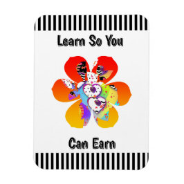 Ímã Learn So You Can Earn Hearts Flowers Refrigerator