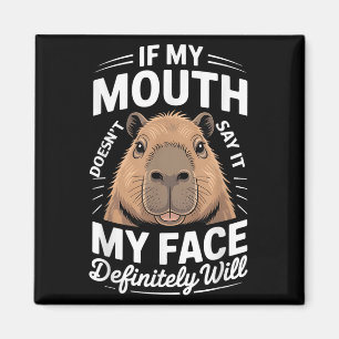 Imã Legal Capybara Humor Citação Dizendo Gráfico Tee E