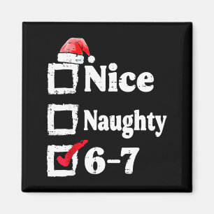 Imã Legal Travesso 6 7 Meme 6 7 Natal Seis Sete Xmas