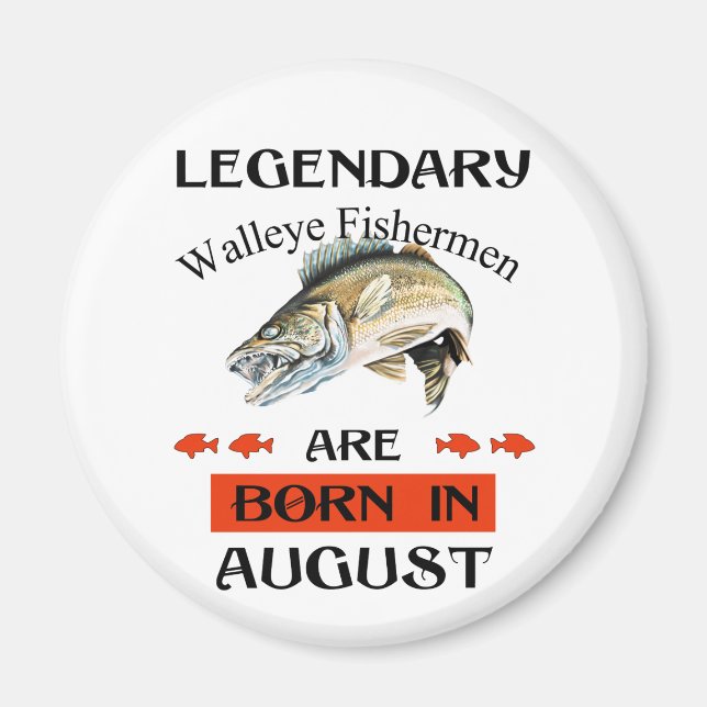 Imã Legendário pescador Walleye é Nascer em agosto (Frente)