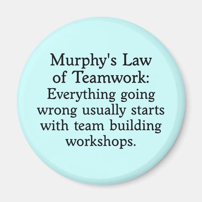 Imã Lei de Murphy para o Trabalho em equipe (2) (Frente)