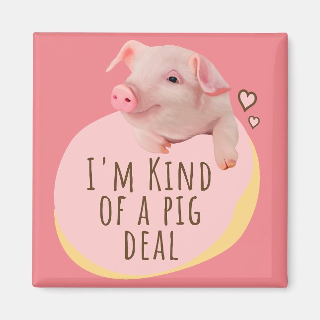 Imã Leitão Bonito - Sou meio que um negócio de porco - (Frente)