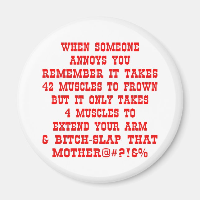 Imã Lembre-Se De Que Só São Necessários Quatro Músculo (Frente)