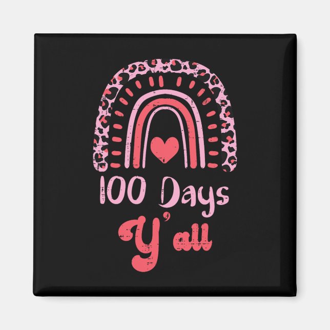 Imã Leopard Rainbow 100 dias Yall 100th Day School Tea (Frente)
