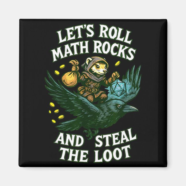 Imã Let’s Roll Math Rocks And Steal The Loot Rogue Cro (Frente)