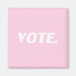 Imã Letras brancas "Vote", fundo rosa claro