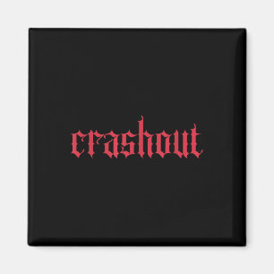 Imã Letras Góticas Crashout _ Streetwear Ousado Para T