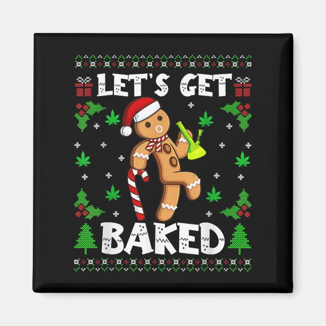Imã Let's Get Baked Gingerbread Man Weed Funny Christm (Frente)