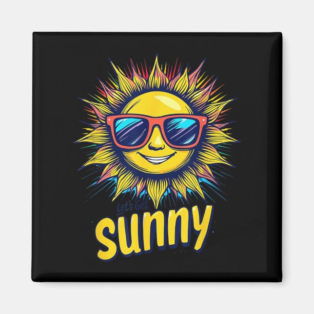 Imã Let's Get Sunny Motivation For Bright Days  (Frente)