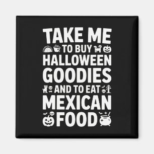Imã Leve-me para comprar guloseimas de Halloween e com