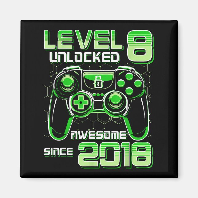 Imã Level 8 Unlocked Awesome Since 2018 8th Birthday G (Frente)