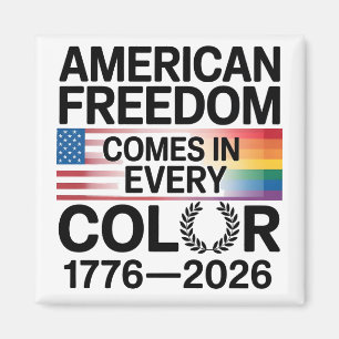 Imã Liberdade Americana Vem em Todas as Cores LGBTQ