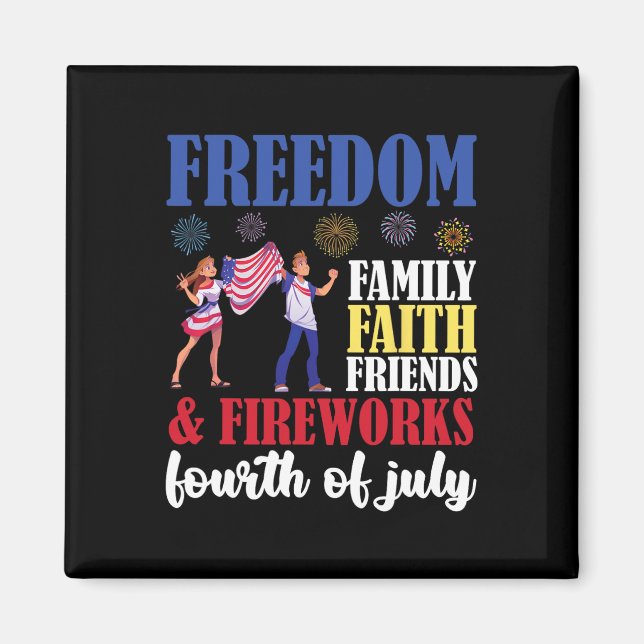 Imã Liberdade Familiar Fé Amigos &amp; Fireworks Fourt (Frente)