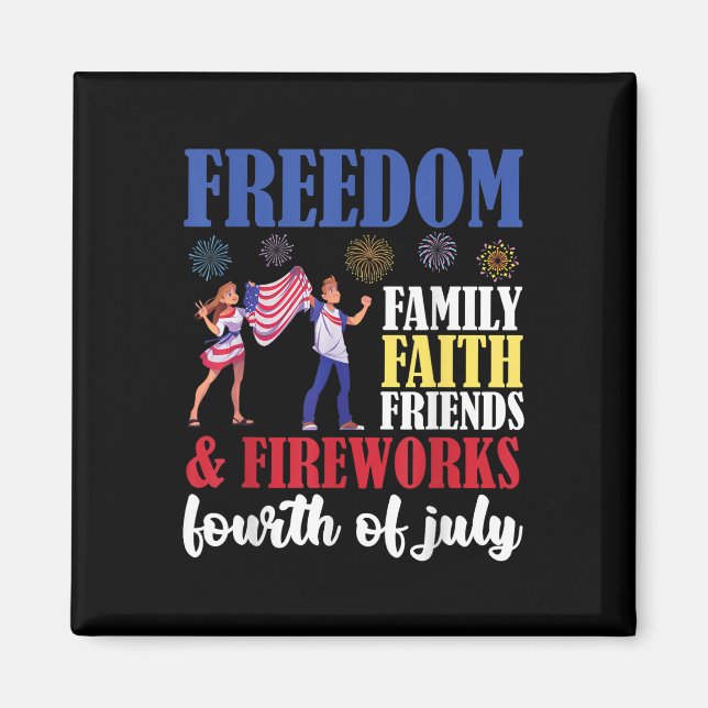 Imã Liberdade Familiar Fé Amigos &amp; Fireworks Fourt (Frente)