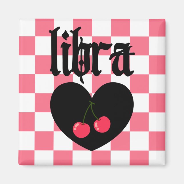 Imã Libra Gothic - Design de cerejas controladas por e (Frente)