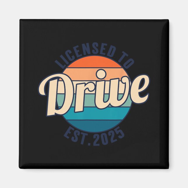 Imã Licensed To Drive New Drivers License Est 2025  (Frente)
