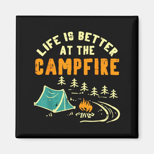 Imã Life Better Campfire Camng Camper Boys Girl Kids M (Frente)