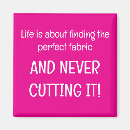 Imã Life is about finding the perfect fabric