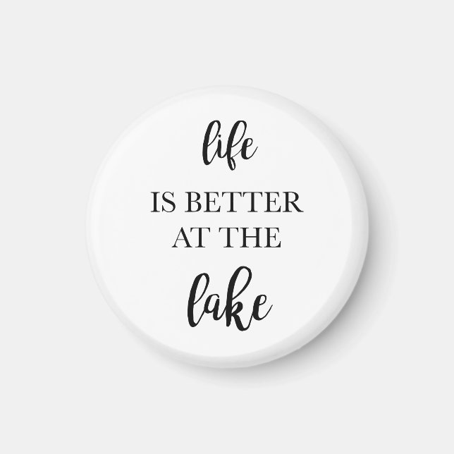 Imã Life is Better at the Lake (Frente)