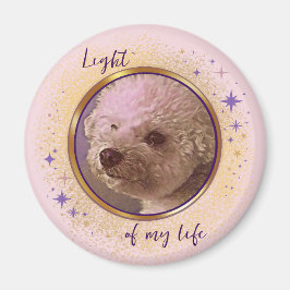 Imã Light of My Life Magnet